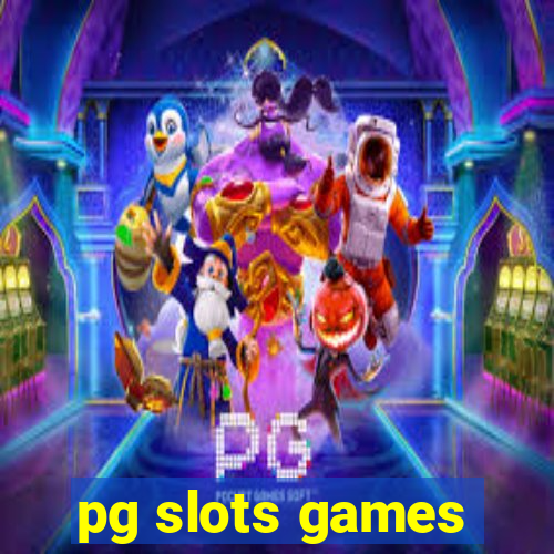 pg slots games